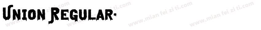 Union Regular字体转换